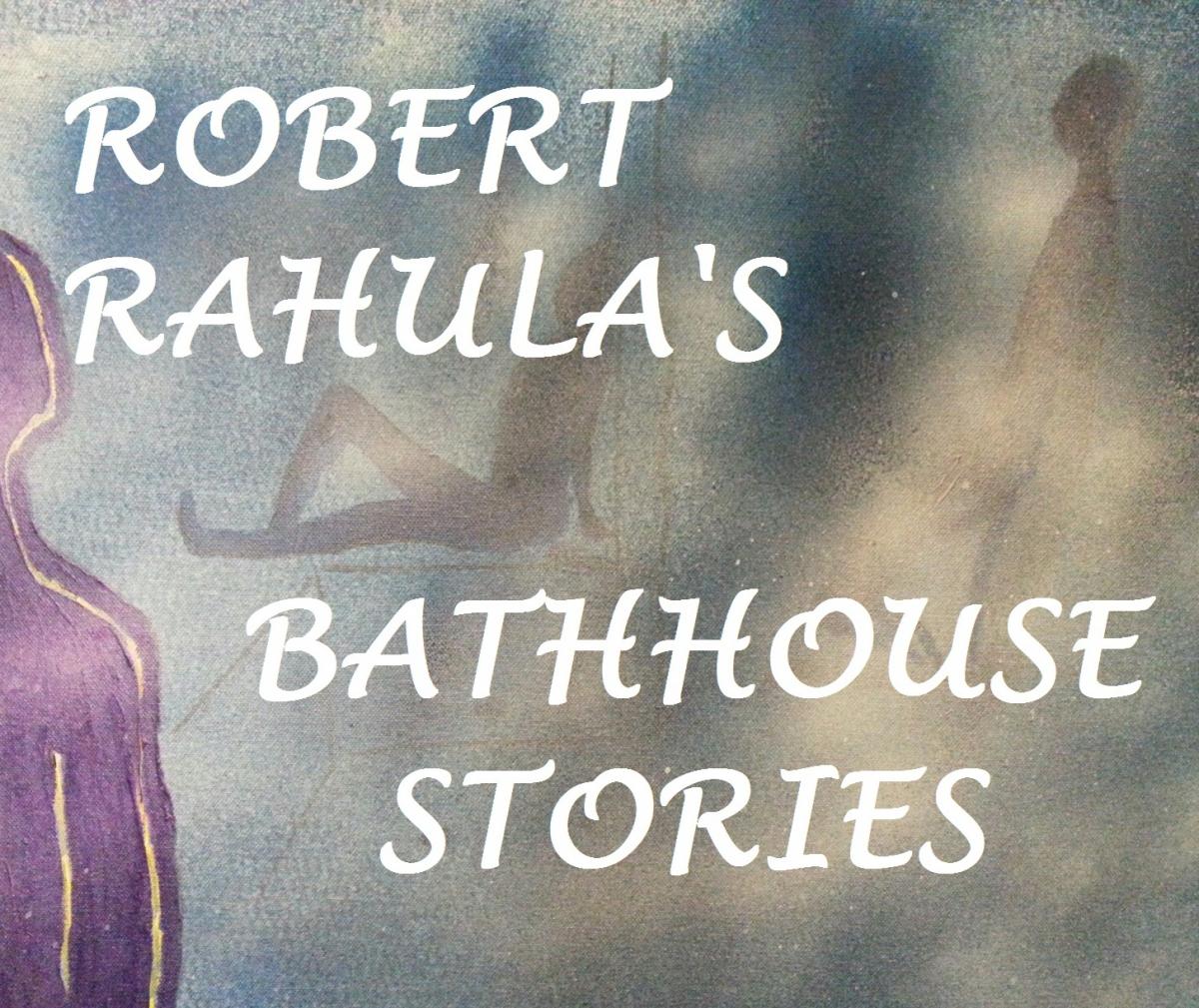 Bathhouse by Robert Rahula