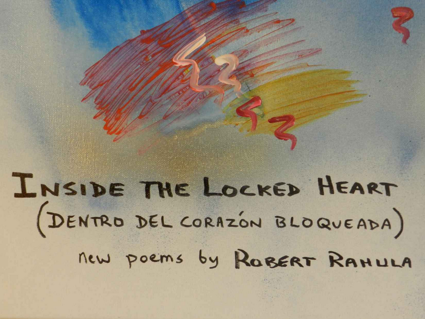 Inside the Locked Heart. A book by Author Robert Rahula